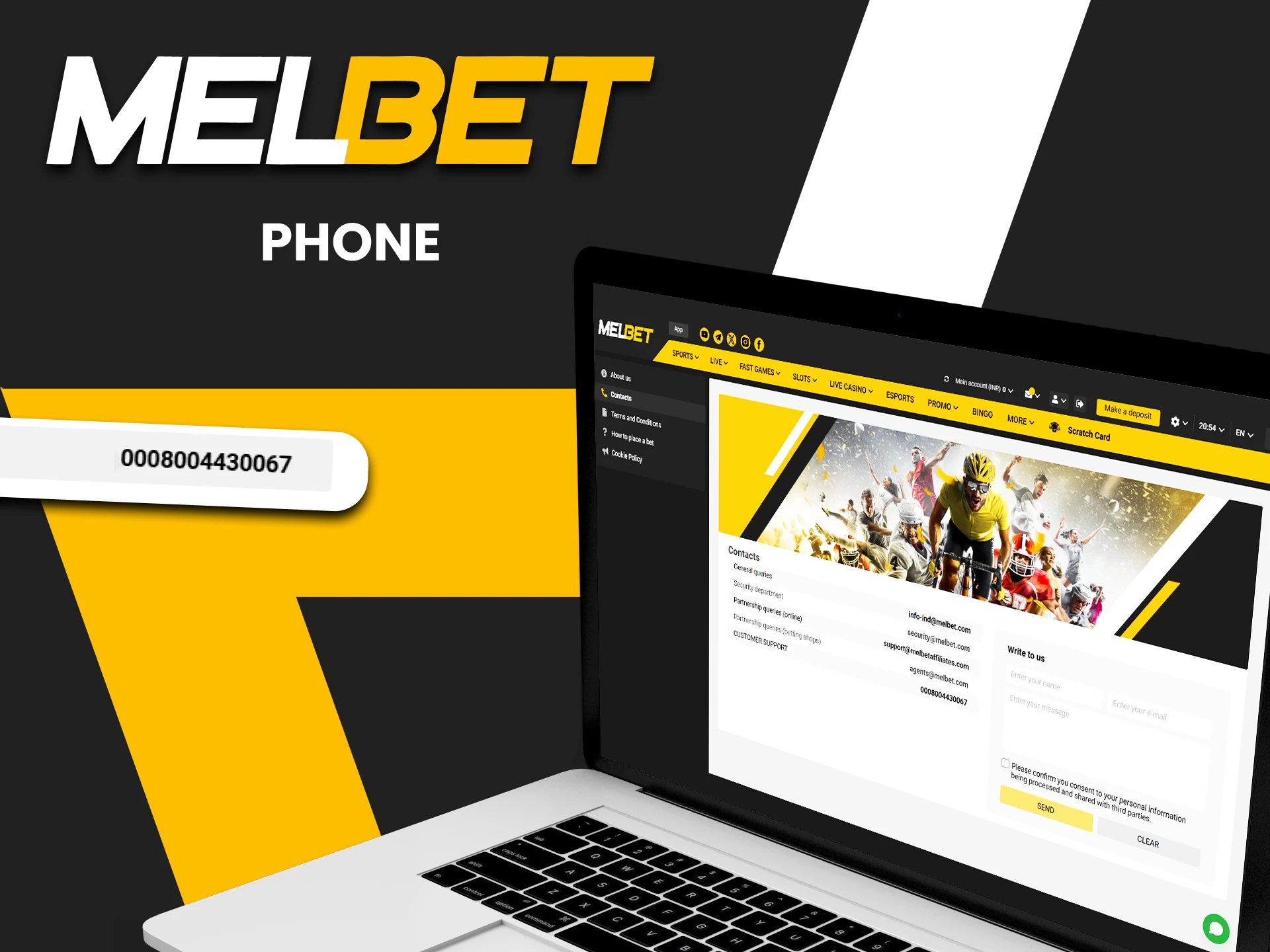 Dial the Melbet phone number to contact support.