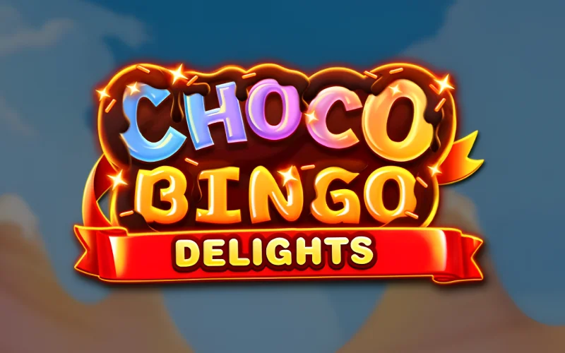 Treat yourself to ChocoBingo Delights at Melbet.